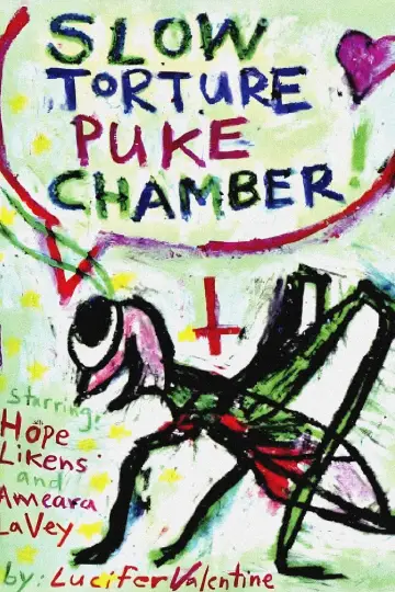 Slow Torture Puke Chamber!