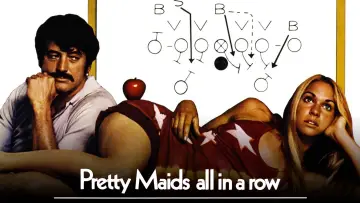 Zasłona do filmu "Pretty Maids All in a Row" #978263