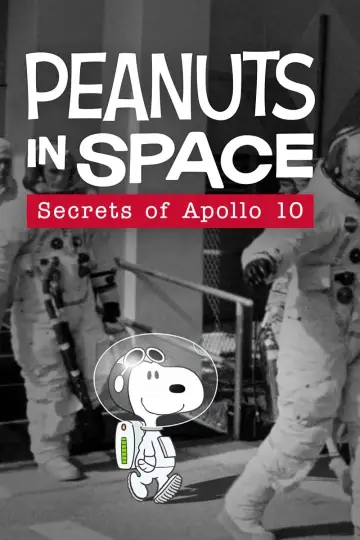 Plakat do filmu "Peanuts in Space: Secrets of Apollo 10" #359352