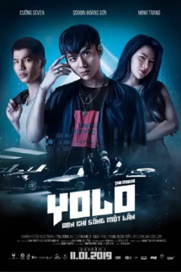 Plakat do filmu "Yolo - Bạn Chỉ Sống Một Lần" #1149088