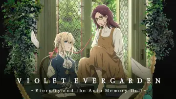 Zasłona do filmu "Violet Evergarden: Wieczność i Lalka spisująca myśli" #91725