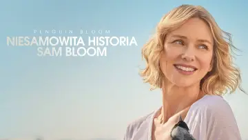 Zasłona do filmu "Penguin Bloom: Niesamowita historia Sam Bloom" #1006070