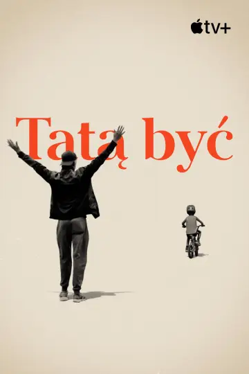 Plakat do filmu "Tatą być" #1057400