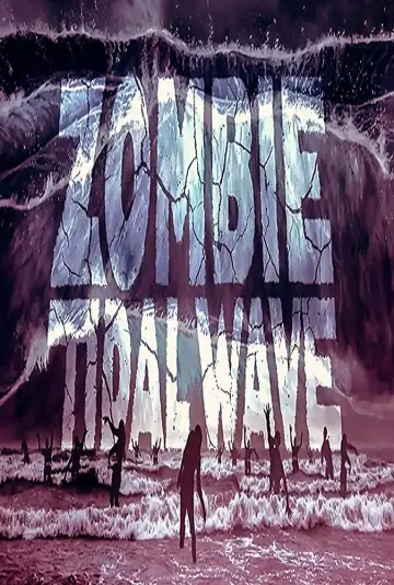 Plakat do filmu "Tsunami Zombie" #1072010