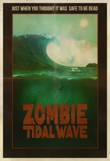 Plakat do filmu "Tsunami Zombie" #1072011