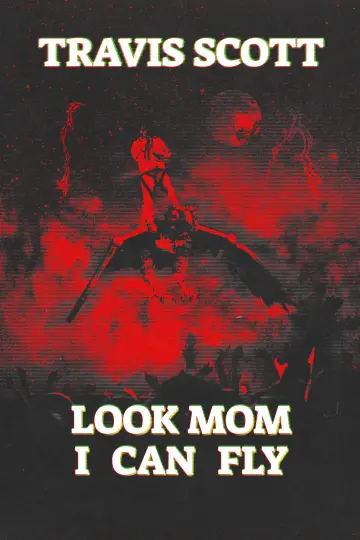 Plakat do filmu "Travis Scott: Mamo, potrafię latać" #1067060