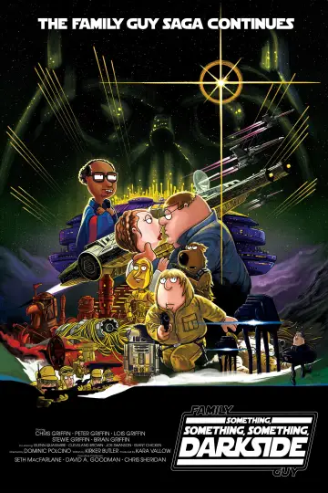 Plakat do filmu "Family Guy Presents: Something, Something, Something, Dark Side" #1068048
