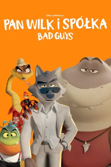 Plakat do filmu "Pan Wilk i spółka. Bad Guys" #619444