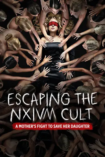 Escaping the NXIVM Cult: A Mother's Fight to Save Her Daughter