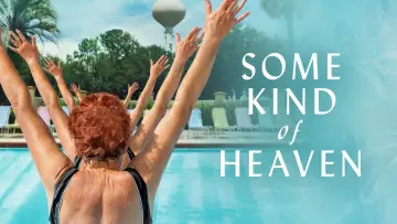 Zasłona do filmu "Some Kind of Heaven" #1639986