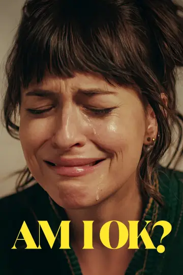 Plakat do filmu "Wszystko ze mną OK?" #668065