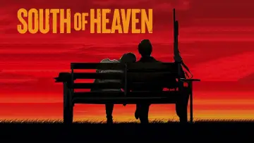 Zasłona do filmu "South of Heaven" #1087995