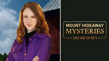 Zasłona do filmu "Mount Hideaway Mysteries: Exes and Oh No