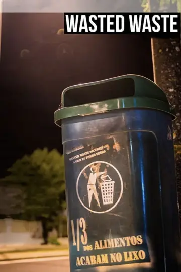 Plakat do filmu "Wasted Waste" #1201159