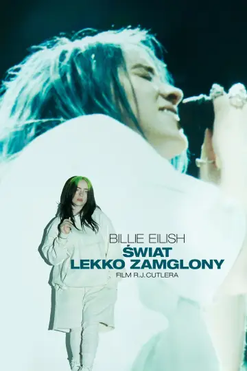 Plakat do filmu "Billie Eilish: Świat lekko zamglony" #886880