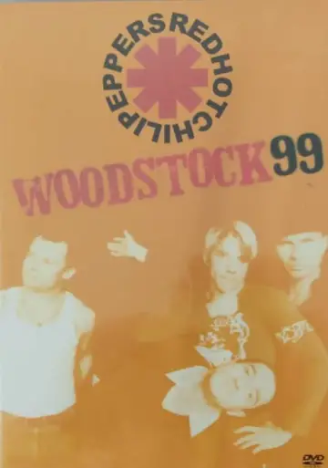 Red Hot Chili Peppers: Woodstock '99