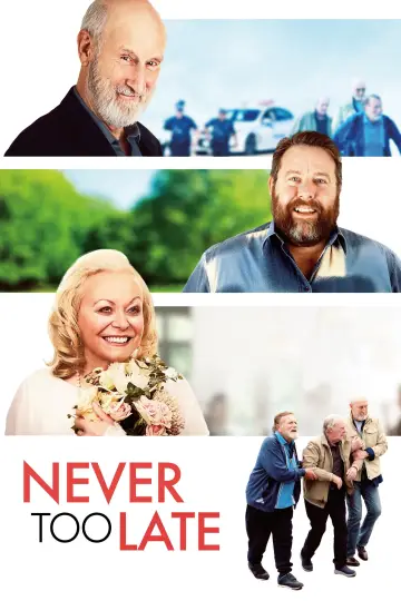Nigdy nie jest za późno plakat