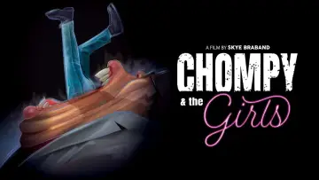 Zasłona do filmu "Chompy & the Girls" #1170127