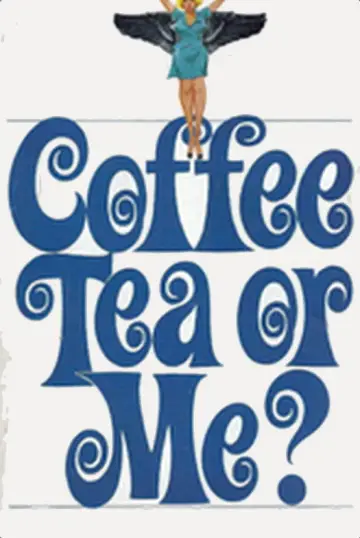 Coffee, Tea or Me? plakat