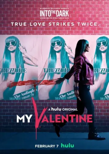 Into the Dark 17: My Valentine