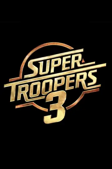 Super Troopers 3: Winter Soldiers (2026)