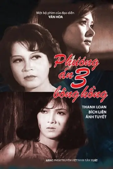 Phương Án Ba Bông Hồng plakat