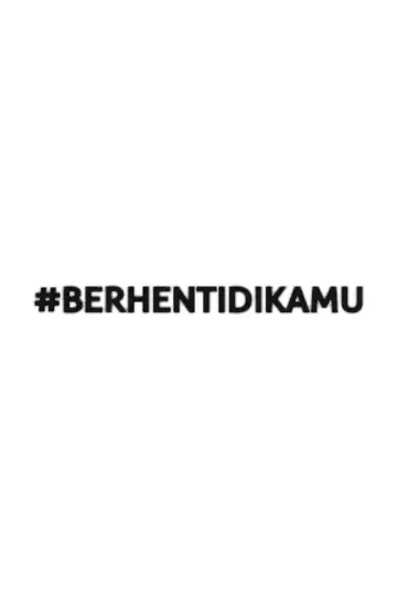 Plakat do filmu "#BerhentiDiKamu" #1139193