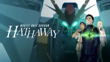 Zasłona do filmu "Mobile Suit Gundam Hathaway" #709534