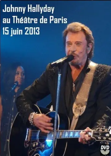 Johnny Hallyday en direct du Théâtre de Paris, La Soirée Anniversaire