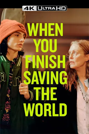 Plakat do filmu "When You Finish Saving the World" #1025971