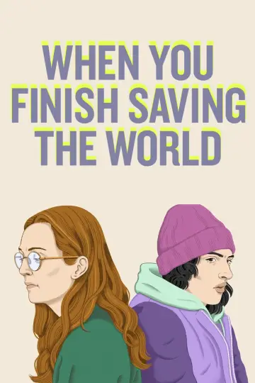 Plakat do filmu "When You Finish Saving the World" #1025973