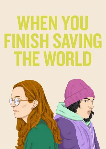 Plakat do filmu "When You Finish Saving the World" #110824