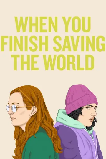 Plakat do filmu "When You Finish Saving the World" #110825