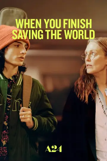Plakat do filmu "When You Finish Saving the World" #110828