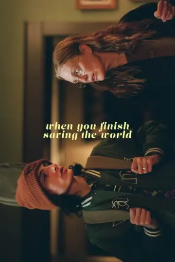 Plakat do filmu "When You Finish Saving the World" #110832