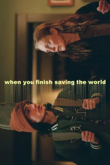Plakat do filmu "When You Finish Saving the World" #110836