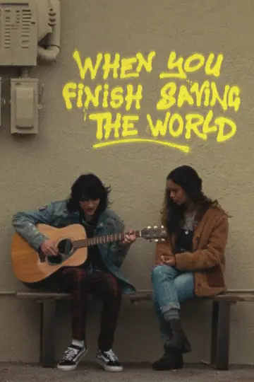 Plakat do filmu "When You Finish Saving the World" #445434