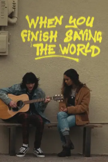 Plakat do filmu "When You Finish Saving the World" #445435