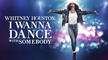 Zasłona do filmu "Whitney Houston: I Wanna Dance with Somebody" #897344