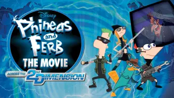 Zasłona do filmu "Fineasz i Ferb: Podróż w 2-gim wymiarze" #91432