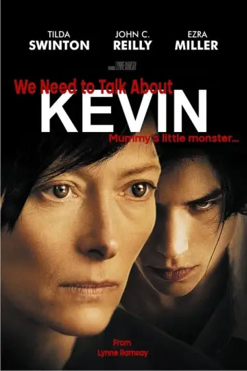 Plakat do filmu "Musimy porozmawiać o Kevinie" #207561