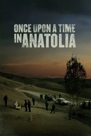 Plakat do filmu "Pewnego razu w Anatolii" #211377