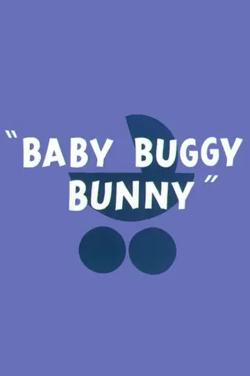 Plakat do filmu "Baby Buggy Bunny" #1298234