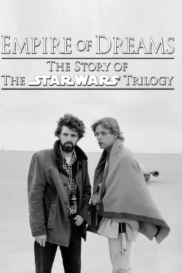 Plakat do filmu "Empire of Dreams: The Story of the Star Wars Trilogy" #1071814