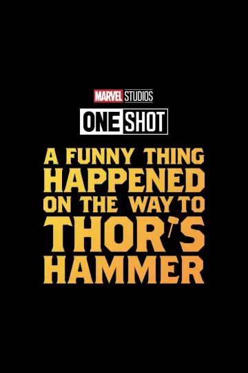 Plakat do filmu "Marvel - jedno ujęcie: Ciekawa rzecz spotkała nas przy młocie Thora" #994722