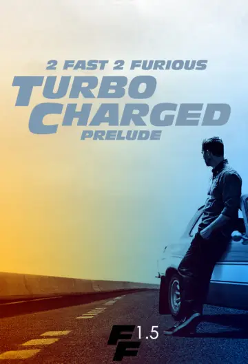Plakat do filmu "Turbo Charged Prelude to 2 Fast 2 Furious" #1023431