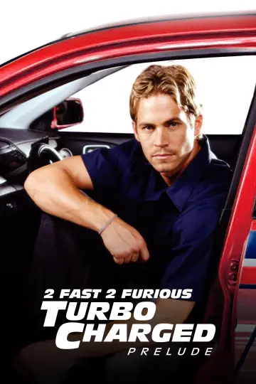 Plakat do filmu "Turbo Charged Prelude to 2 Fast 2 Furious" #385425