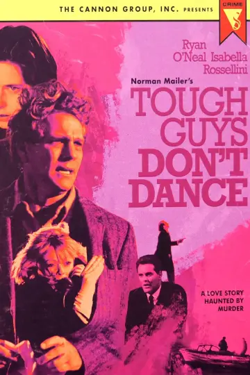 Tough Guys Don't Dance