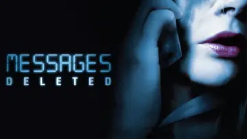 Zasłona do filmu "Messages Deleted" #1917607