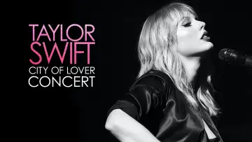 Zasłona do filmu "Taylor Swift City of Lover Concert" #1096802